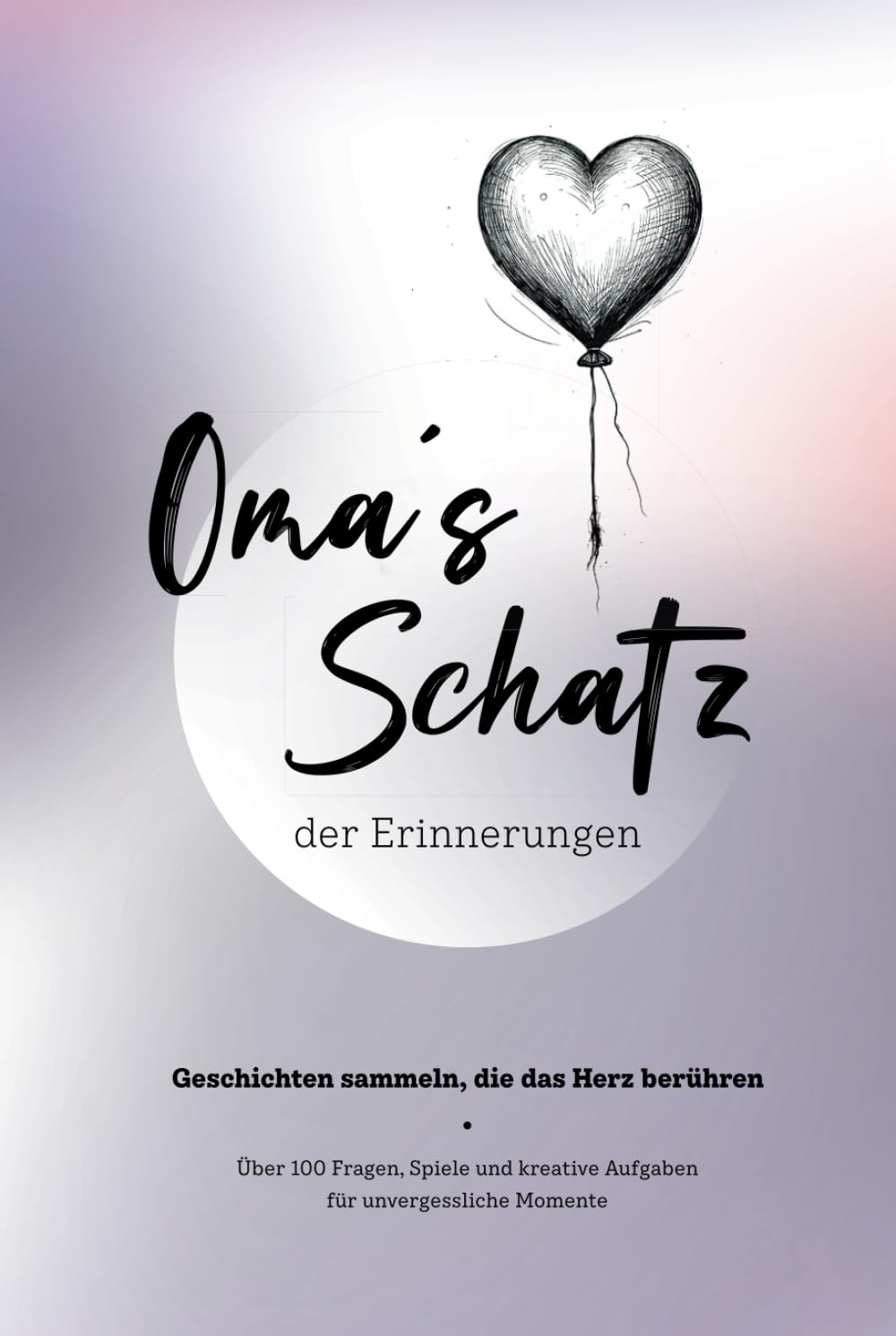 Das Erinnerungsbuch für Oma & Enkel – Zeit, die für immer bleibt