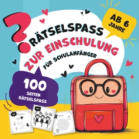 Mein großes Rätselbuch zur Einschulung ab 6
